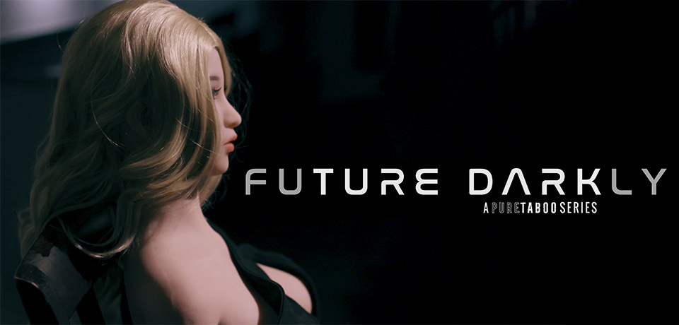 Future Darkly: The Complete Second Season by PURE TABOO Future Darkly: The Complete Second Season by PURE TABOO
