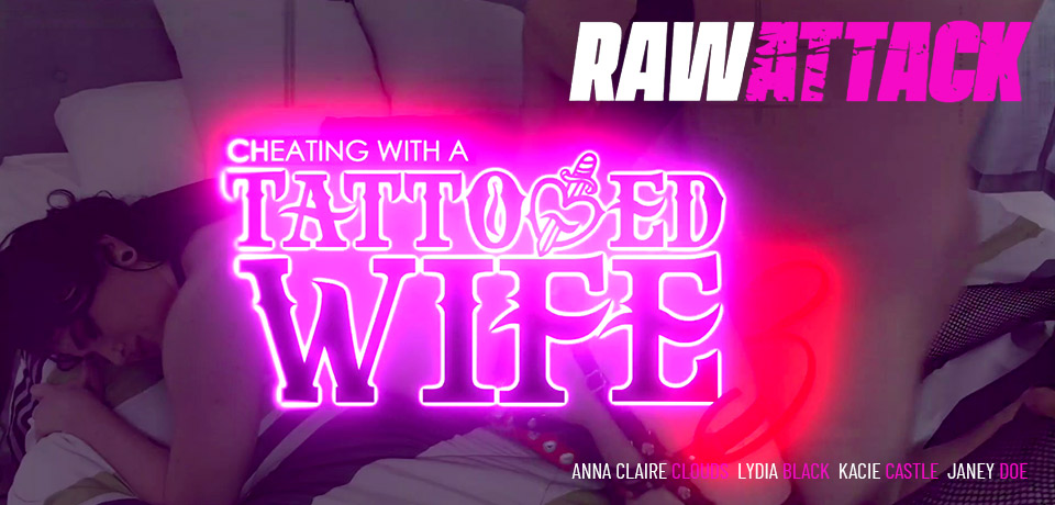 Cheating With A Tattooed Wife # 3 von RAWATTACK - Bei EDELPORNOS.de als Porno DVD erh�ltlich!