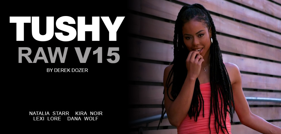 Tushy RAW V15 by TUSHY.COM