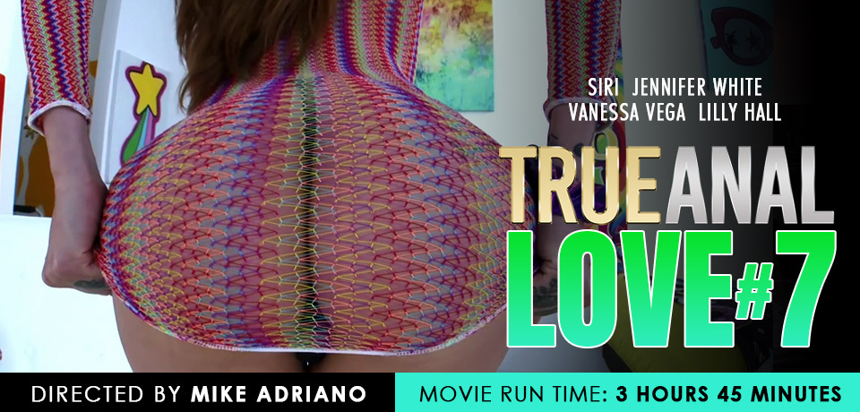 True Anal Love # 7 by TRUE ANAL.COM True Anal Love # 7 by TRUE ANAL.COM