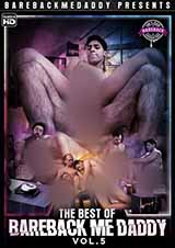 The Best Of Bareback Me Daddy # 5 The Best Of Bareback Me Daddy # 5