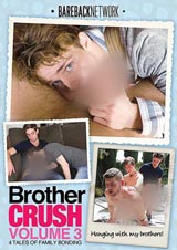 Brother Crush # 3