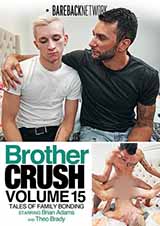 Brother Crush # 15