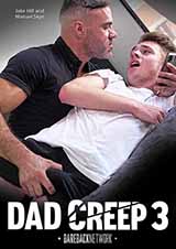 Dad Creep # 3