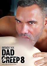 Dad Creep # 8 Dad Creep # 8