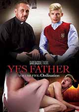 Yes Father # 5: Ordination