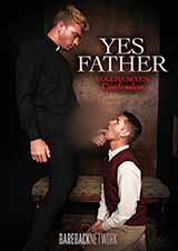 Yes Father # 7: Confession
