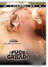I Fucked Your Grandma # 2 I Fucked Your Grandma # 2