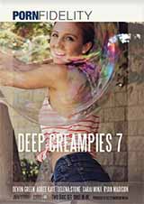Teen Fidelity's Deep Creampies # 7 - 2 Disc Set