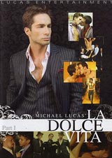 La Dolce Vita # 1 - Michael Lucas'