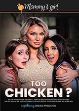 Too Chicken ?