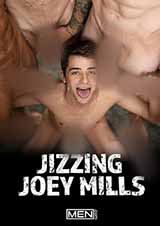 Jizzing Joey Mills