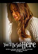 You'll Be Safe Here You'll Be Safe Here
