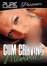 Cum Craving Mommies