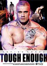 Tough Enough Tough Enough