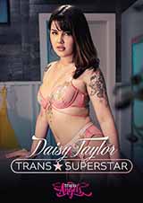 Daisy Taylor: Trans Superstar Daisy Taylor: Trans Superstar