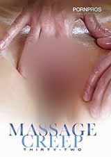 Massage Creep # 32